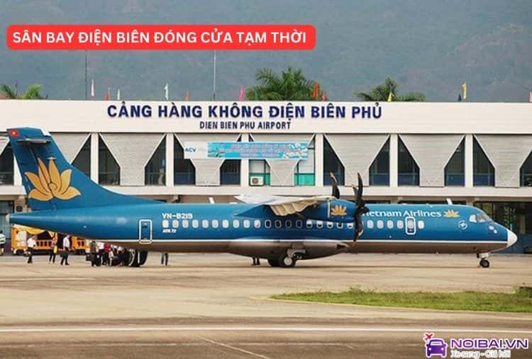 Sân bay Điện Biên đóng cửa tạm thời trong 8 tháng để nâng cấp