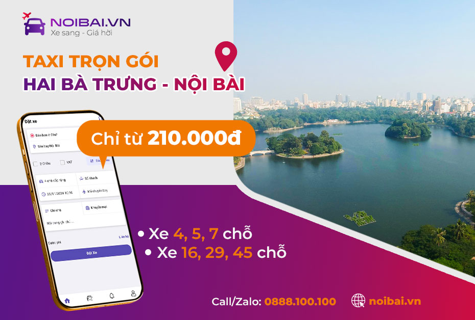 Hướng dẫn gọi taxi Hai Bà Trưng đi Nội Bài trọn gói, giá rẻ