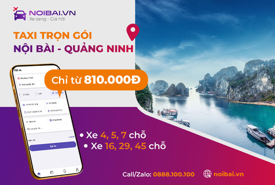 Gọi ngay taxi Nội Bài đi Quảng Ninh trọn gói uy tín nhất