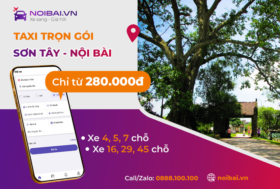 Hướng dẫn gọi taxi Sơn Tây đi Nội Bài giá rẻ và uy tín nhất!
