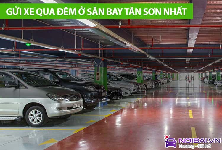 Kinh nghiệm gửi xe ở sân bay Tân Sơn Nhất