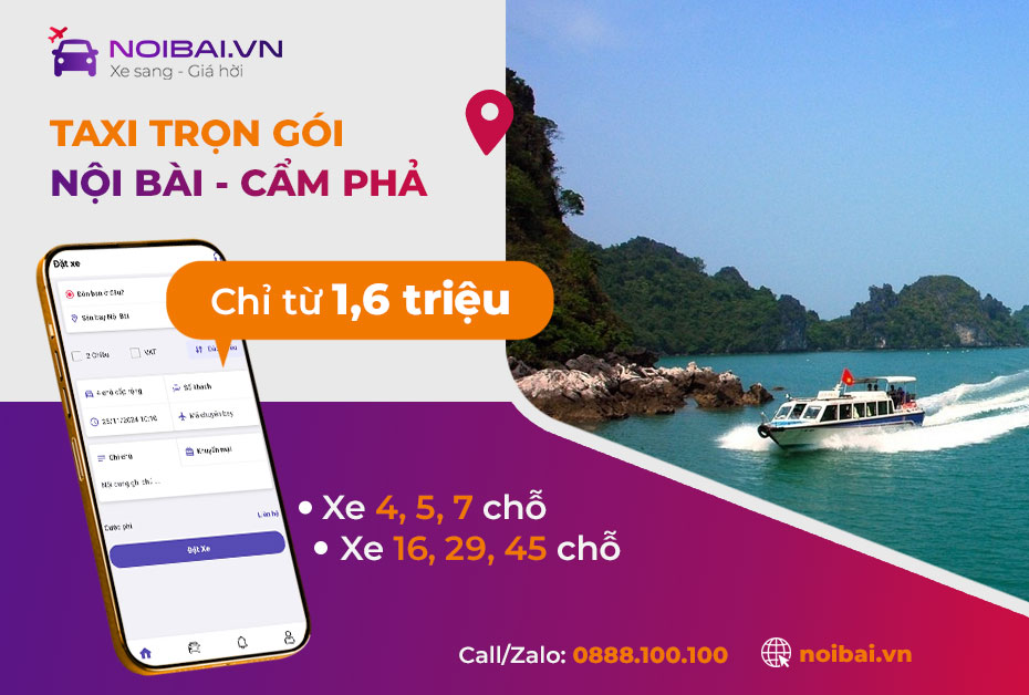 Hướng dẫn gọi Taxi Nội Bài đi Cẩm Phả giá rẻ, uy tín