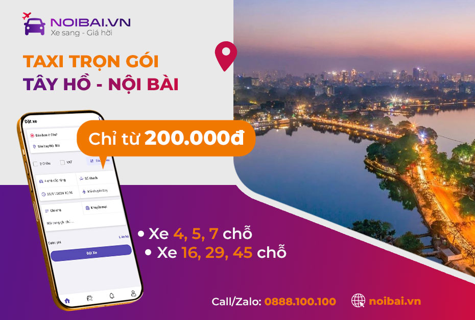 Kinh nghiệm đi từ quận Tây Hồ tới sân bay Nội Bài nhanh và rẻ nhất!