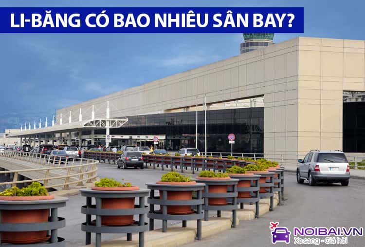 Li-băng có bao nhiêu sân bay?