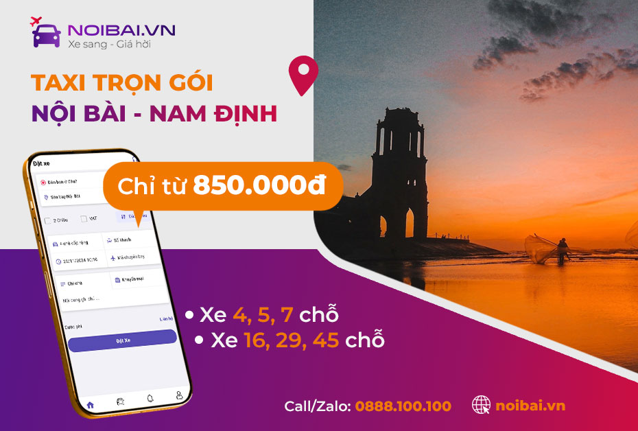 Taxi Nội Bài đi Nam Định trọn gói, giá tốt của NoiBai Taxi