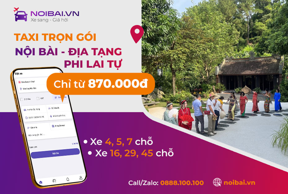 Hướng dẫn gọi xe sân bay Nội Bài đi Địa Tạng Phi Lai Tự