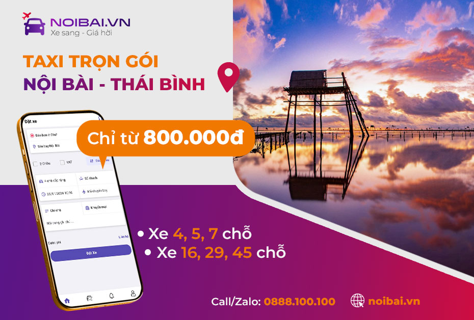 Gọi ngay taxi Nội bài đi Thái Bình trọn gói - nhanh chóng - tiết kiệm