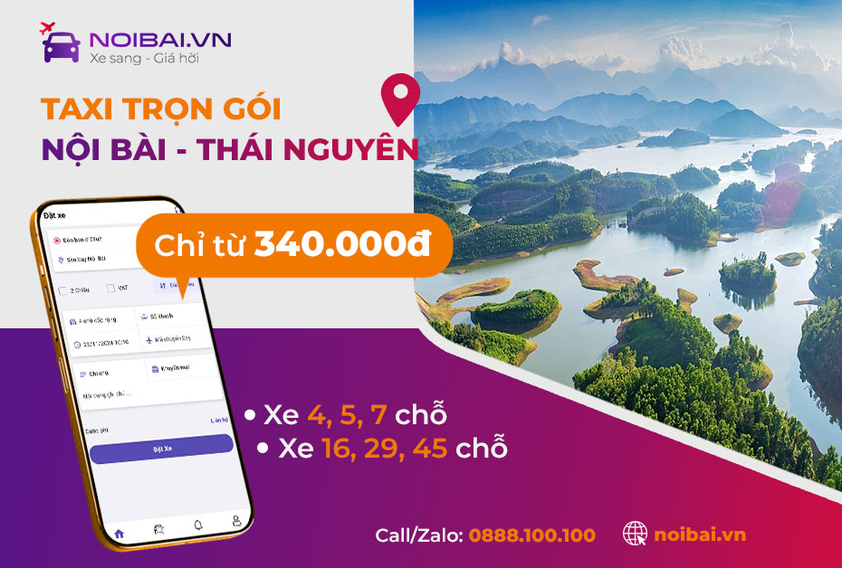 Hướng dẫn gọi xe sân bay Nội Bài đi Thái Nguyên giá rẻ
