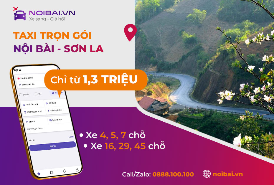Gọi ngay taxi Nội Bài đi Sơn La trọn gói, giá mềm nhất