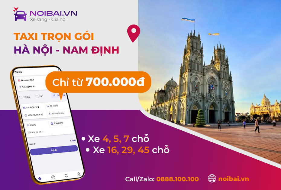 Taxi Nội Bài về Nam Định trọn gói là phương tiện nhanh và tiện lợi nhất